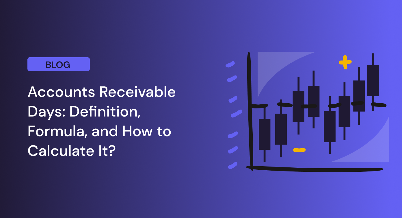 Accounts Receivable Days: Definition, Formula & Calculation