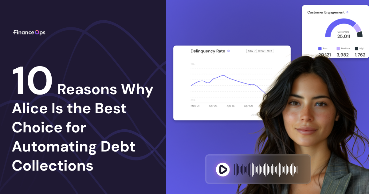 10 Reasons Why Alice Is the Best Choice for Automating Debt Collections